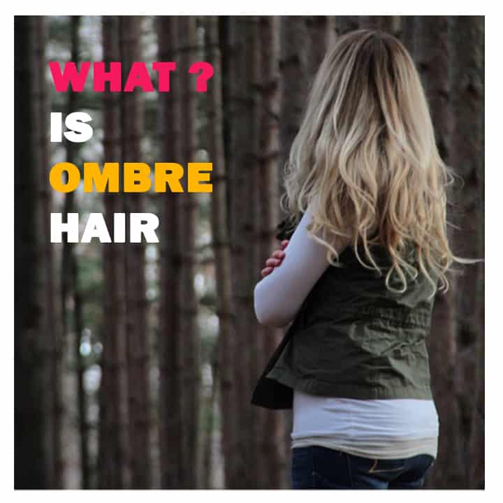 What is ombre hair?