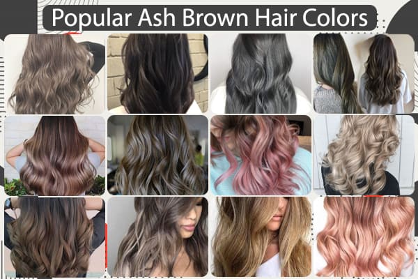 Popular Ash Brown Hair Colors