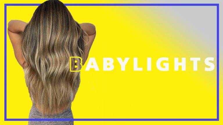 Babylights Hair | Babylights vs Balayage | Babylights vs Highlights