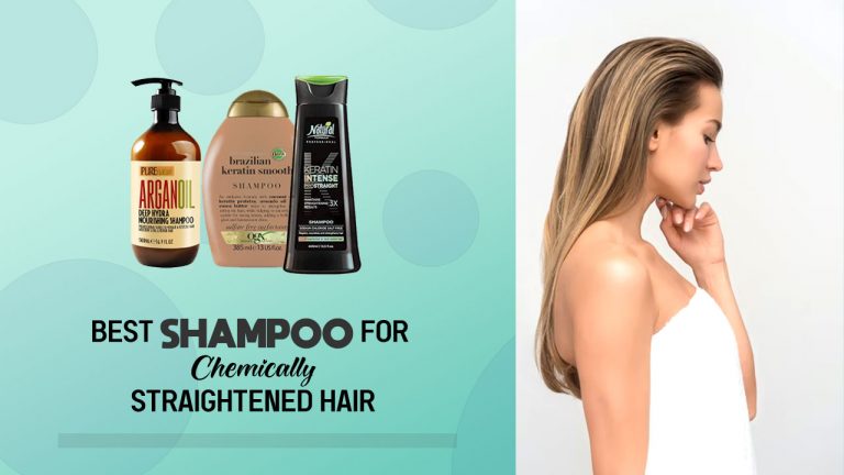 Best Shampoo for Chemically Straightened Hair | Top 5 Shampoos
