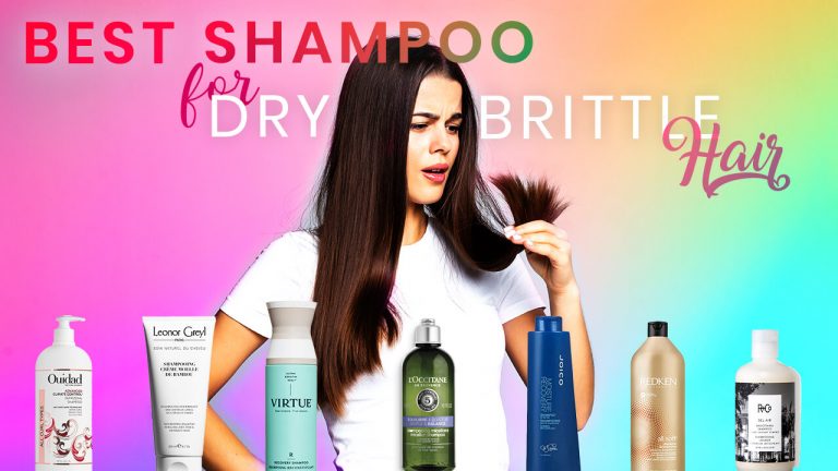 Best Shampoo for Dry Brittle Hair | Top 7 Shampoos & Key Features
