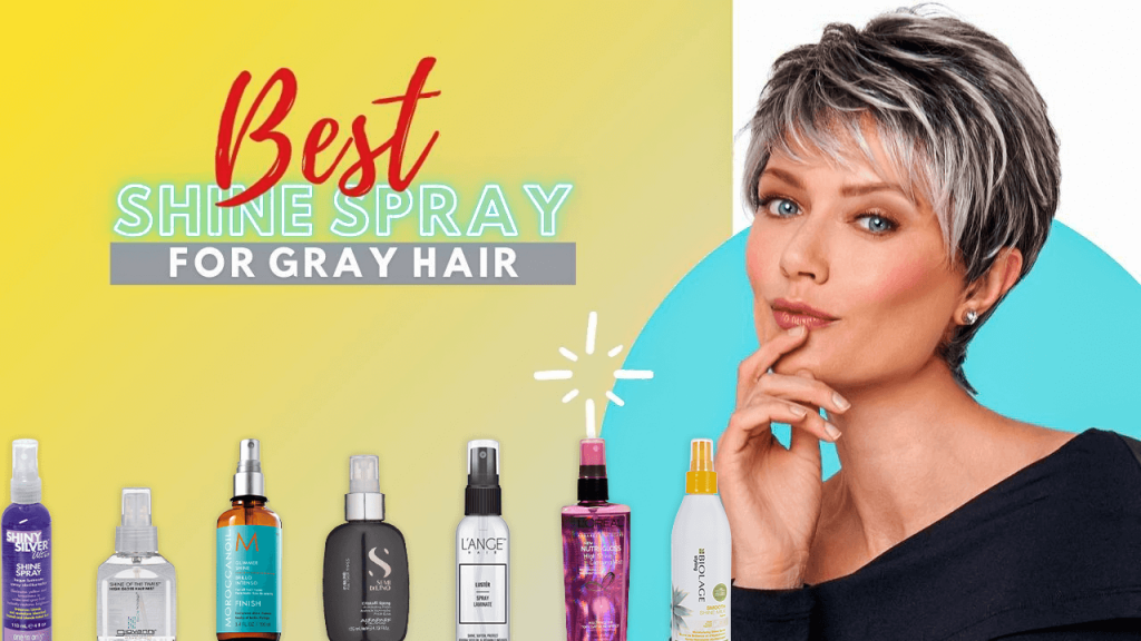 Best Shine Spray for Gray Hair