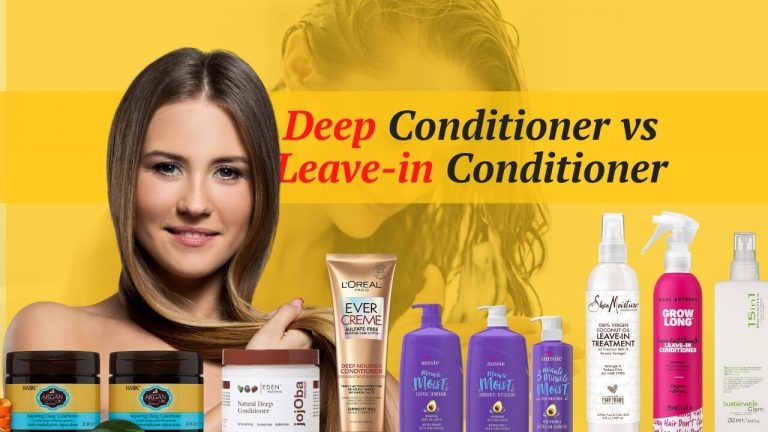 Deep Conditioner Vs Leave-in Conditioner [Which is Better & Why?]