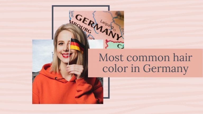 Most Common Hair Colors in Germany| Is Black Hair Common?