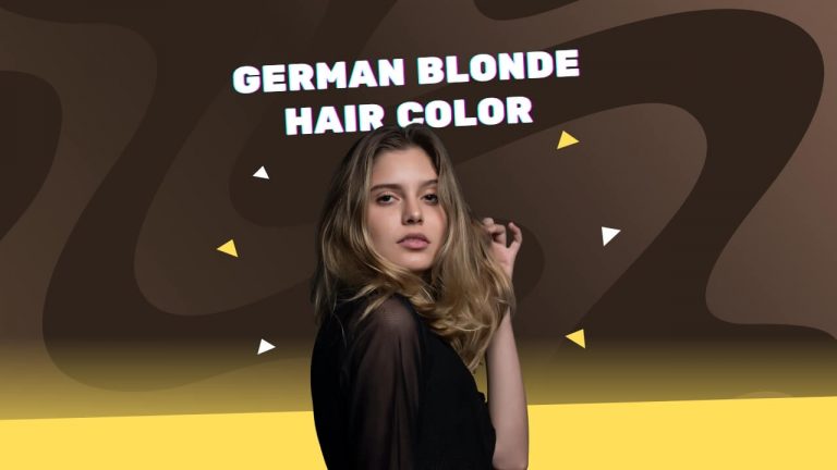 Significance Of German Blonde Hair Color & Top 5 German Hair Color Dyes