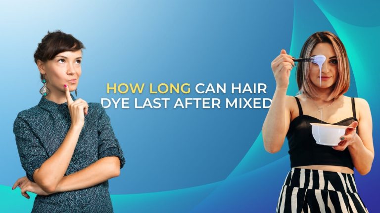 How Long Can Hair Dye Last After Mixed? Can You Use Old Mixed Hair Dye?