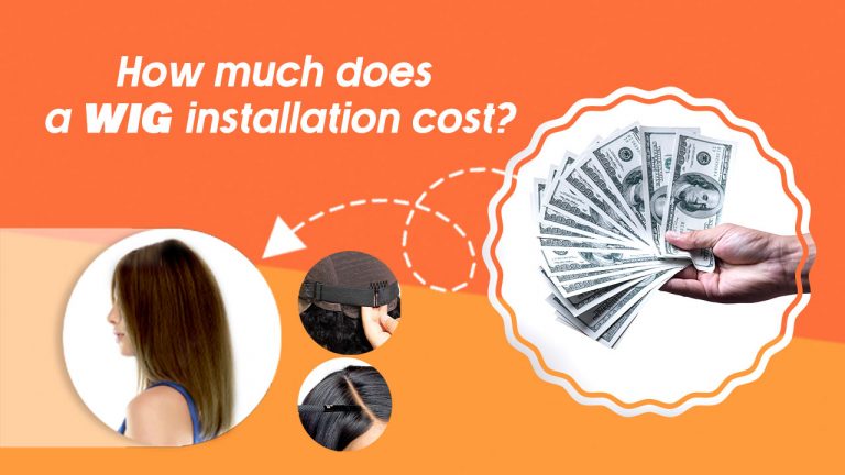 How Much Does a Wig Installation Cost? [Cost of Required Items]