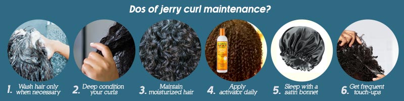Dos of jerry curl maintenance