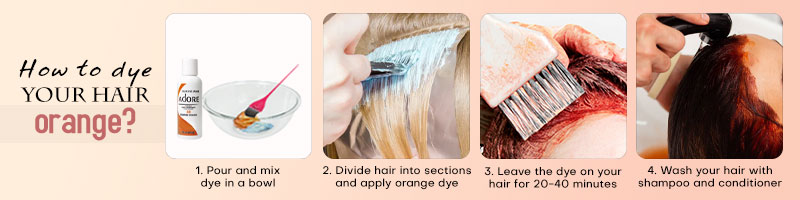 How to dye your hair orange? [Step by Step]
