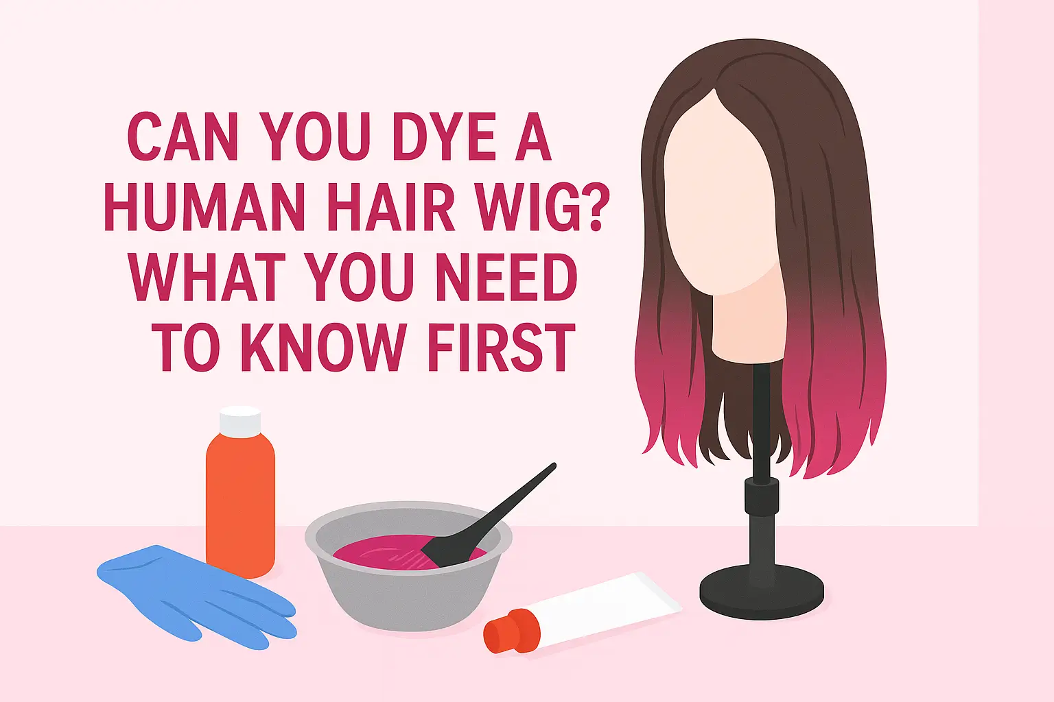 Can You Dye a Human Hair Wig? What You Need to Know First